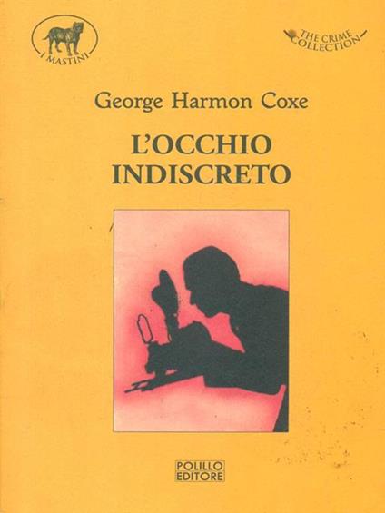 L' occhio indiscreto - George H. Coxe - copertina