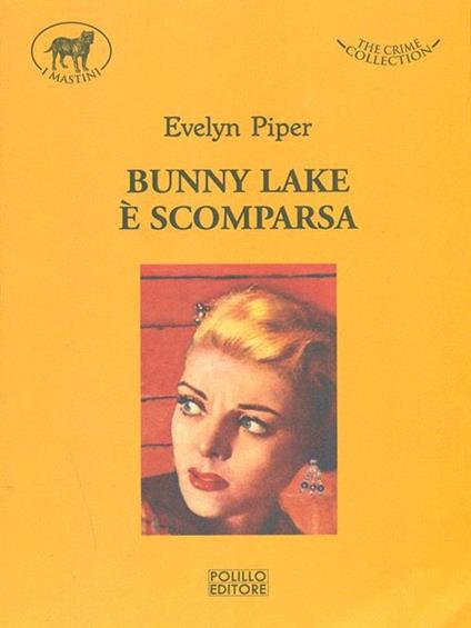 Bunny Lake è scomparsa - Evelyn Piper - copertina