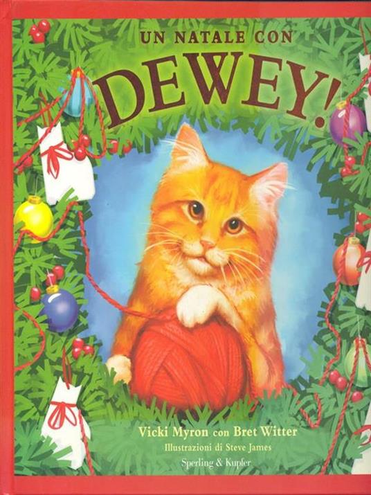 Un Natale con Dewey! - Vicki Myron,Bret Witter,Steve James - copertina