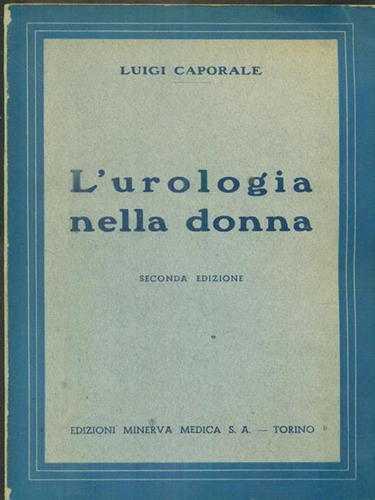 L' urologia nella donna - Luigi Caporale - copertina