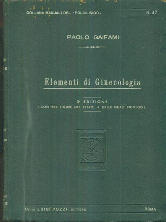 Elementi di ginecologia - Paolo Gaifami - copertina