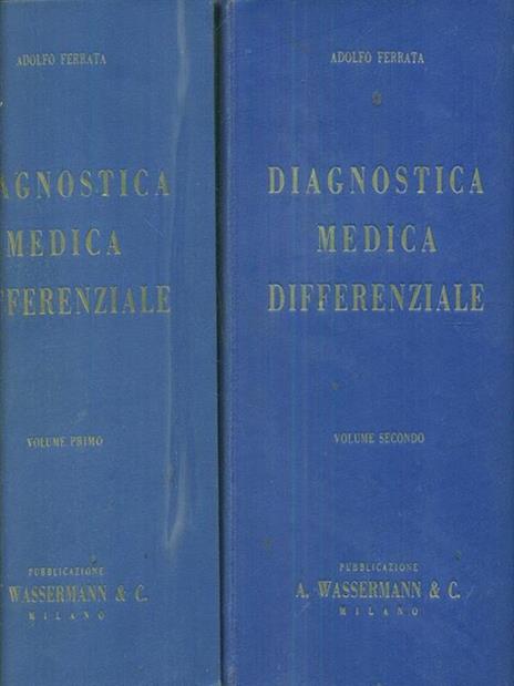 diagnostica medica differenziale vol I-II - Adolfo Ferrata - 2