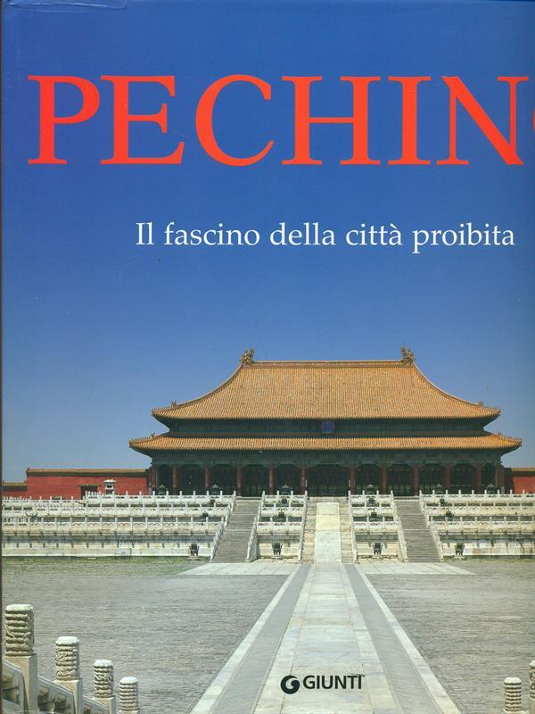 Pechino Il fascino della città proibita