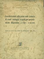 considerazioni sulle prime sette centurie di esami istologici eseguiti per accertamento diagnostico (1-V-1928. 31-XII-1929)