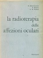 La radioterapia delle affezioni oculari