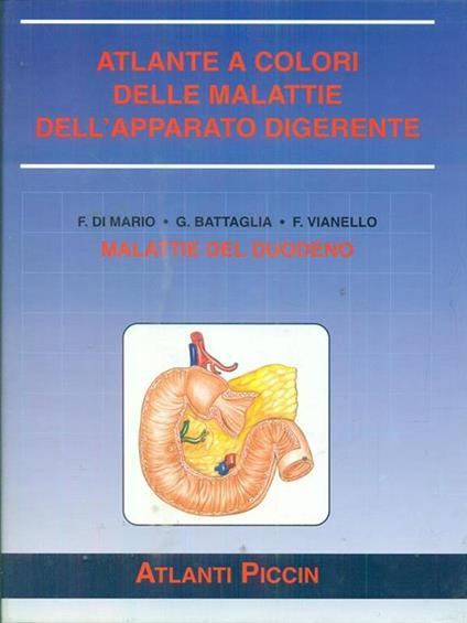 Atlante a colori delle malattie dell'apparato digerente: malattie del duodeno - copertina