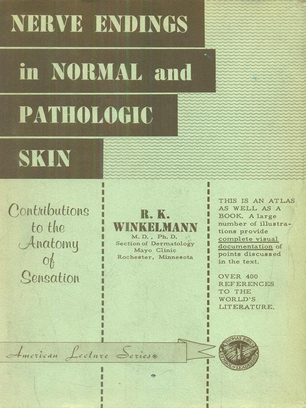 nerve endings in normal and pathologic Skin