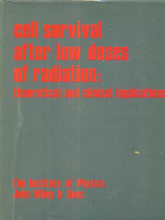 cell survival after Low Doses of radiation - Tikvah Alper - copertina