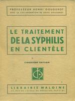 Le traitement de la syphilis en clientele