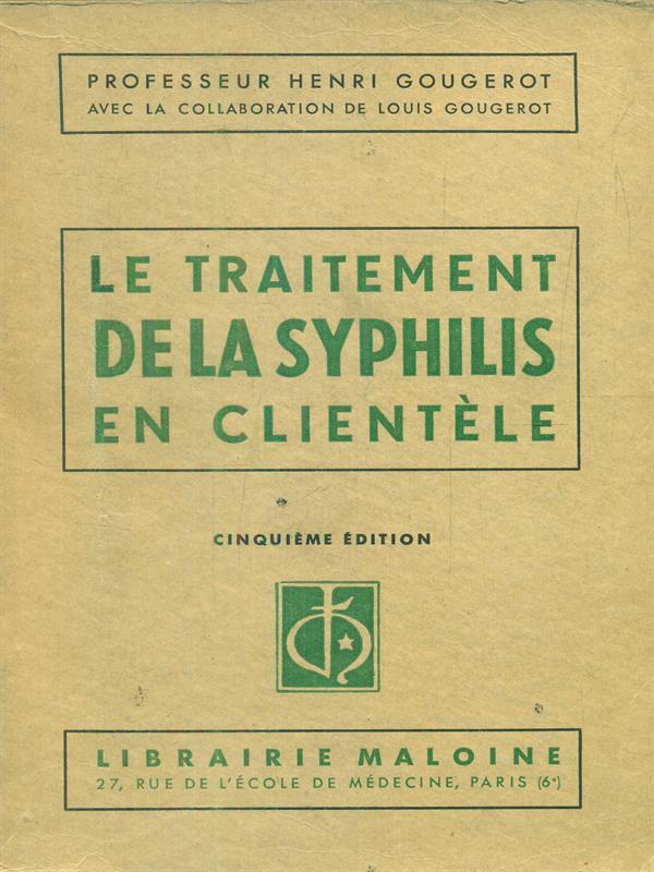 Le traitement de la syphilis en clientele