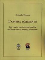 L' ombra d'argento