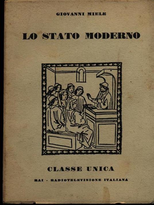 Lo stato moderno - Giovanni Miele - copertina
