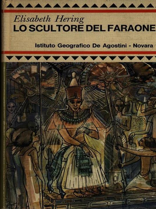 Lo scultore del faraone - Elisabeth Hering - copertina