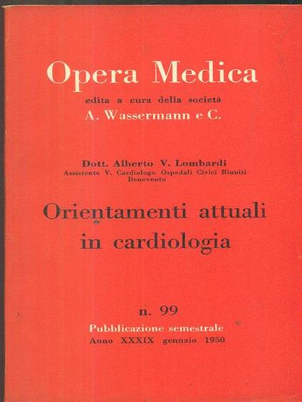 Opera medica 99 / Orientamenti attuali in cardiologia - copertina