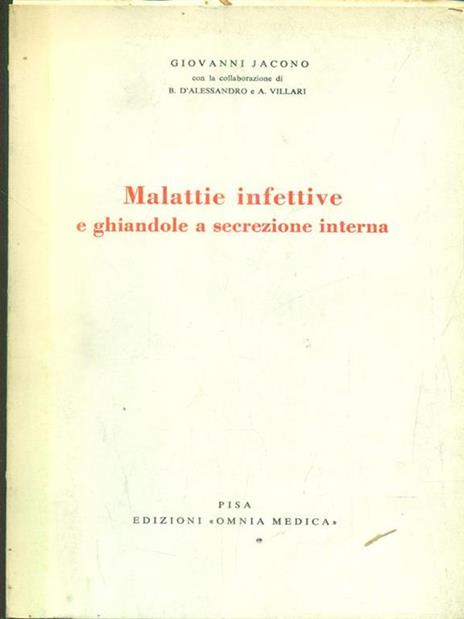 Jacono MALATTIE INFETTIVE E GHIANDOLE A SECREZIONE INTERNA Omnia medica. 