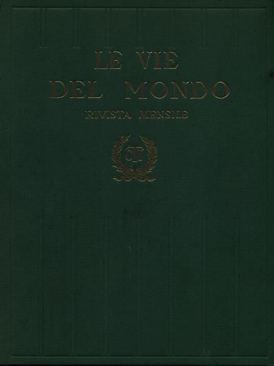 Le vie del mondo 1967. 12 riviste raccolte in un cofanetto - copertina