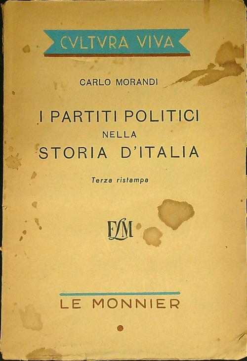 I partiti politici nella Storia d'Italia 1848-1985