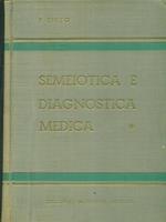 Semeiotica e diagnostica medica 2vv