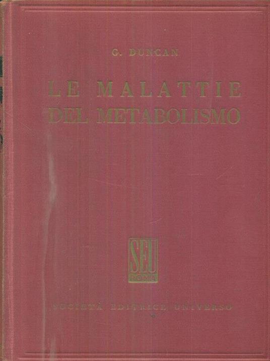Le malattie del metabolismo - George Sang Duncan - copertina