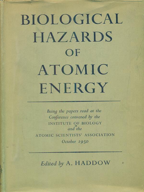 biological hazards of atomic energy