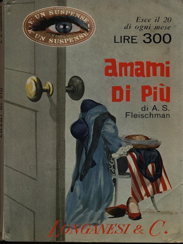 Amami di più