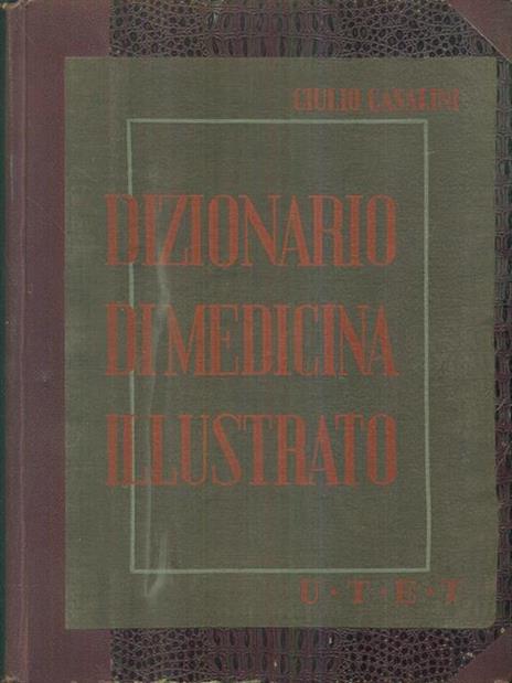 dizionario di medicina illustrato 2vv - Giulio Casalini - copertina