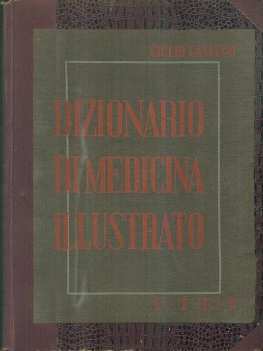 dizionario di medicina illustrato 2vv - Giulio Casalini - copertina