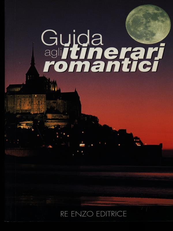Guida agli itinerari romantici