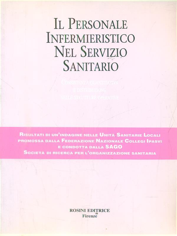 Il personale infermieristico nel servizio sanitario