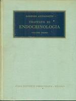 trattato di endocrinologia 2vv (vol primo e vol secondo tomo1 e 2)