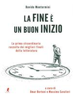 La fine è un buon inizio