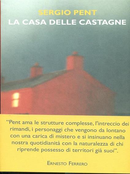 La casa delle castagne - Sergio Pent - copertina