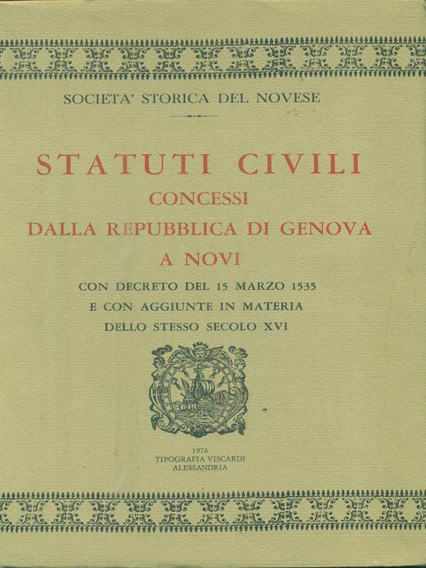 Statuti civili concessi dalla repubblica di genova a Novi