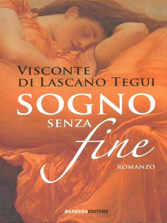 Sogno senza fine - Visconte di Lascano Tegui - copertina