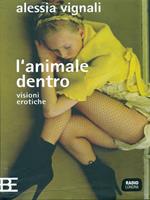 L' animale dentro