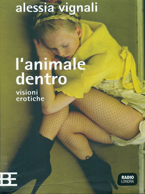 L' animale dentro