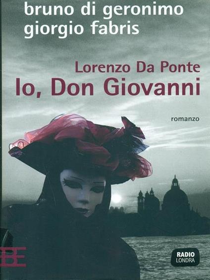 Lorenzo Da Ponte Io, Don Giovanni - Bruno Di Geronimo - copertina