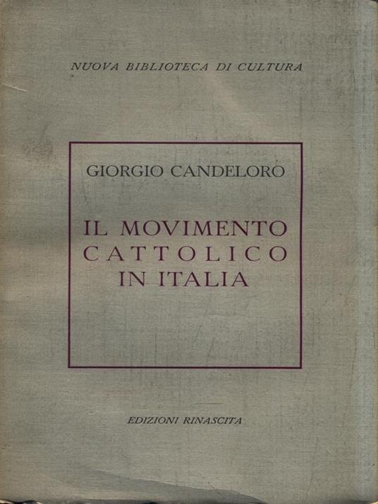 Il movimento cattolico in Italia - Giorgio Candeloro - copertina