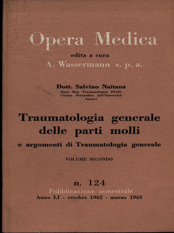 Traumatologia delle parti molli vol. 2