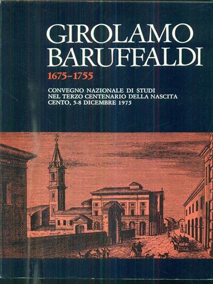 Girolamo baruffaldi 1675 1755 vol II - copertina