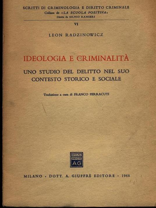 Ideologia e criminalità - Leon Radzinowicz - copertina