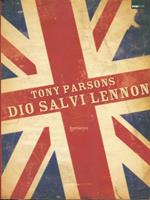 Dio salvi Lennon