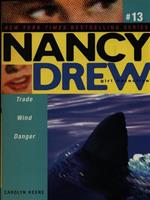 Nancy Drew. Trade wind danger