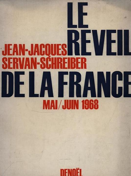 Le reveil de la France - Jean-Jacques Servan-Schreiber - copertina