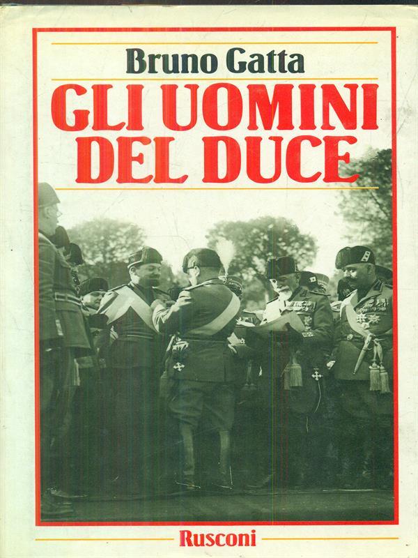 Gli uomini del duce