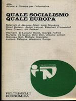 Quale socialismo quale Europa