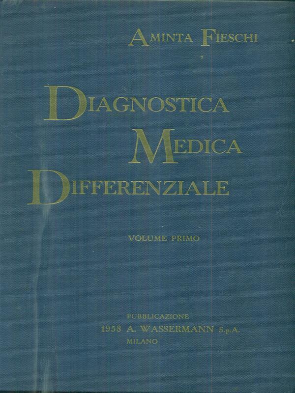 Diagnostica medica differenziale vol primo