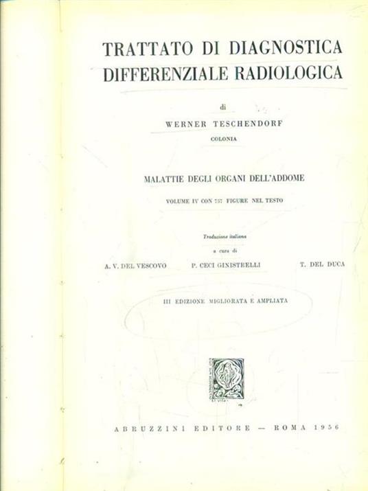 trattato di diagnostica differenziale radiologica vol IV - Werner Teschendorf - 4