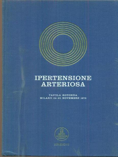 ipertensione arteriosa tavola rotonda Milano 24-25 novembre 1973 - copertina