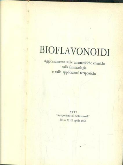 Bioflavonoidi atti - Stresa 23-25 aprile 1966 - copertina